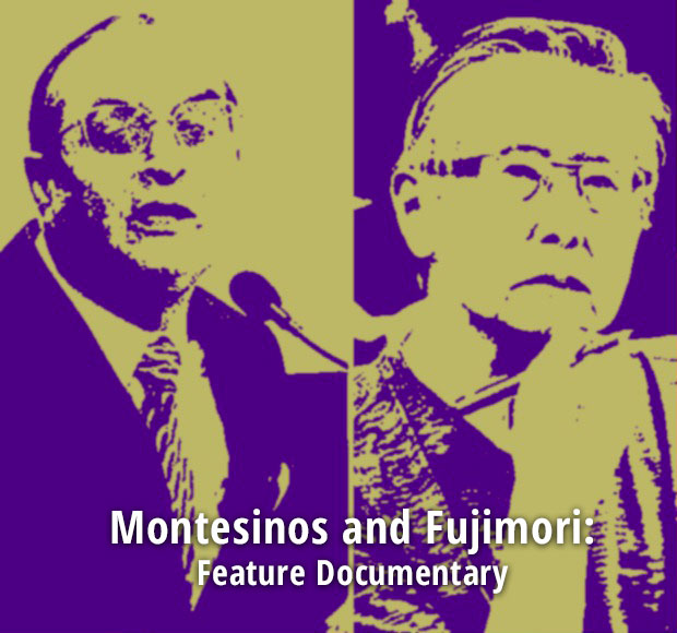 Montesinos and Fujimori: Feature Documentary